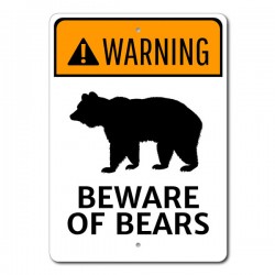 WARNING Beware of Bears Metal Sign - made in USA