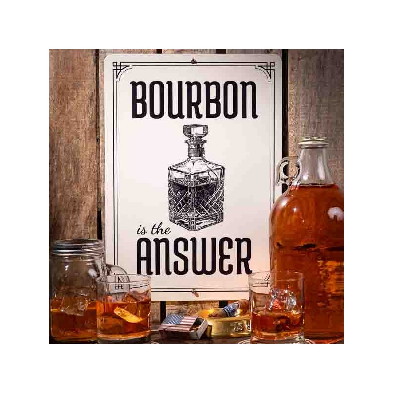 Panneau métal signalétique BOURBON is the ANSWER Made in USA