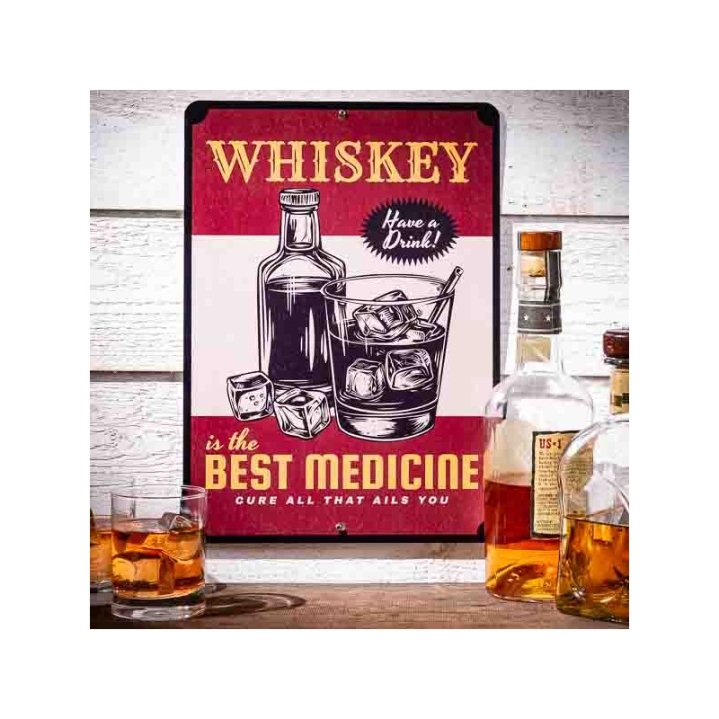 WHISKEY is the BEST MEDICINE Metal Sign - made in USA