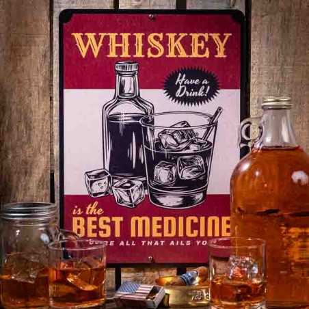 WHISKEY is the BEST MEDICINE Metal Sign - made in USA