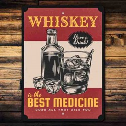 Panneau métal déco Whiskey is the best medicine Made in USA